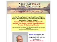 Magical Keys to Self-Mastery - Creating Miracles in Your Life