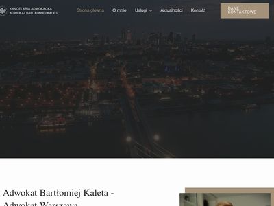 Adwokat Warszawa – Bartłomiej Kaleta – Kancelaria Adwokacka