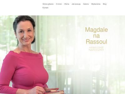 Magdalena Rassoul - Hawajska Praca z Ciałem, Masaże, Terapie, Kursy, Warsztaty